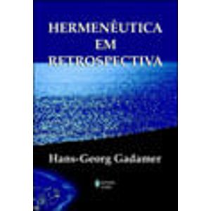 HERMENETICA EM RETROSPECTIVA - VOLUME UNICO