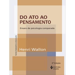 DO ATO AO PENSAMENTO