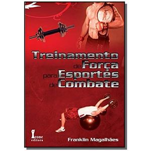 TREINAMENTO DE FORCA PARA ESPORTES DE COMBATE