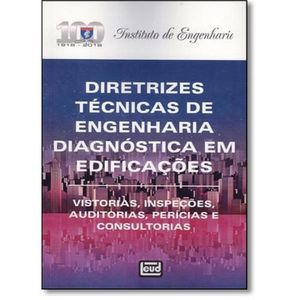 DIRETRIZES TECNICAS DE ENGENHARIA DIAGNOSTICA EM EDIFICACOES