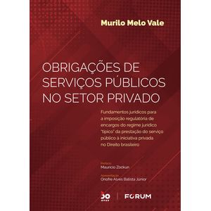 OBRIGACOES DE SERVICOS PUBLICOS NO SETOR PRIVADO