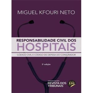 RESPONSABILIDADE CIVIL DOS HOSPITAIS