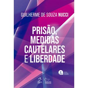 PRISAO, MEDIDAS CAUTELARES E LIBERDADE