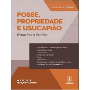 POSSE, PROPRIEDADE E USUCAPIAO