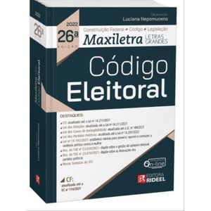 CODIGO ELEITORAL - MAXILETRA - (CONSTITUICAO FEDERAL + CODIGO + LEGISLACAO)