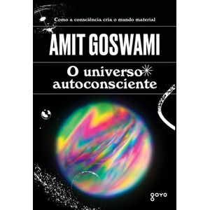 UNIVERSO AUTOCONSCIENTE, O
