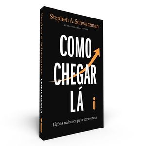 COMO CHEGAR LA - LICOES NA BUSCA PELA EXCELENCIA
