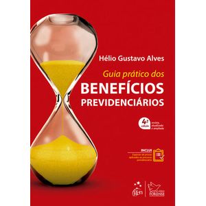GUIA PRATICO DOS BENEFICIOS PREVIDENCIARIOS