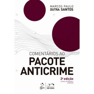 COMENTARIOS AO PACOTE ANTICRIME