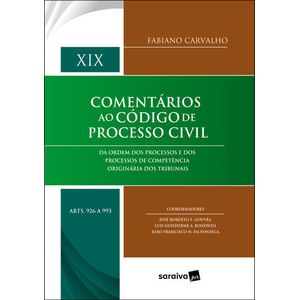 COMENTARIOS AO CODIGO DE PROCESSO CIVIL - ARTS. 926 A 993