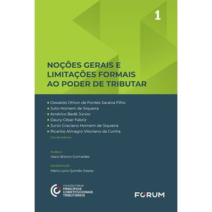 NOCOES GERAIS E LIMITACOES FORMAIS AO PODER DE TRIBUTAR