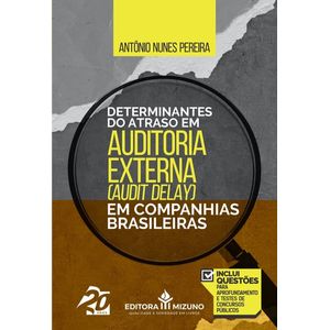 DETERMINANTES DO ATRASO EM AUDITORIA EXTERNA