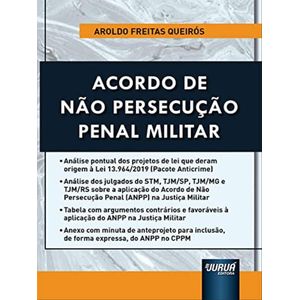 ACORDO DE NAO PERSECUCAO PENAL MILITAR