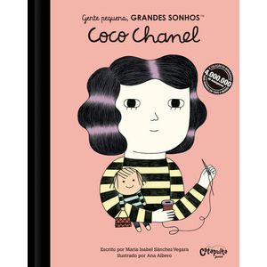 GENTE PEQUENA, GRANDES SONHOS: COCO CHANEL