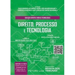 DIREITO, PROCESSO E TECNOLOGIA