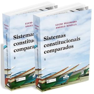 SISTEMAS CONSTITUCIONAIS COMPARADOS - VOLS 1 E 2