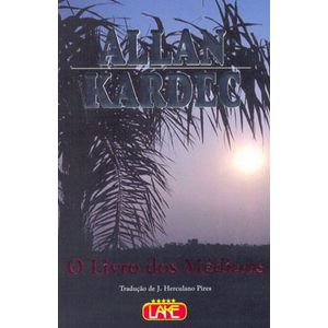 LIVRO DOS MEDIUNS, O