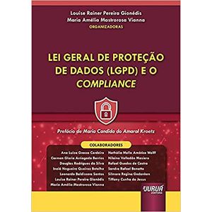 LEI GERAL DE PROTECAO DE DADOS (LGPD) E O COMPLIANCE