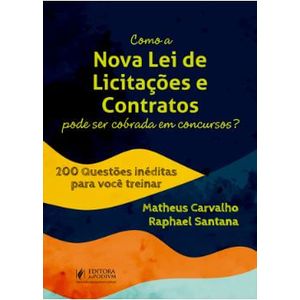 COMO A NOVA LEI DE LICITACOES E CONTRATOS