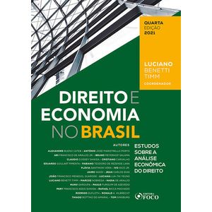 DIREITO E ECONOMIA NO BRASIL - ESTUDOS SOBRE A ANALISE ECONOMICA DO DIREITO