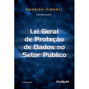 LEI GERAL DE PROTECAO DE DADOS NO SETOR PUBLICO