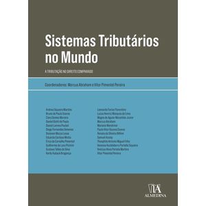 SISTEMAS TRIBUTARIOS NO MUNDO - A TRIBUTACAO NO DIREITO COMPARADO