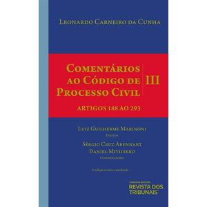 COMENTARIOS AO CODIGO DE PROCESSO CIVIL VOL. III - ARTIGOS 188 A 293