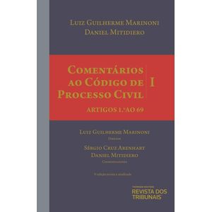 COMENTARIOS AO CODIGO DE PROCESSO CIVIL VOL. I - ARTIGOS 1 AO 69