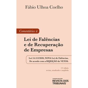 COMENTARIOS A LEI DE FALENCIAS E DE RECUPERACAO DE EMPRESAS