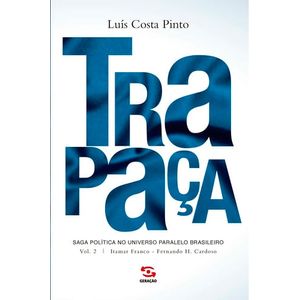 TRAPACA V02 - ITAMAR FRANCO - FERNANDO H. CARDOSO