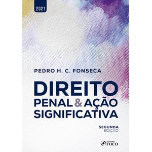 DIREITO PENAL E ACAO SIGNIFICATIVA