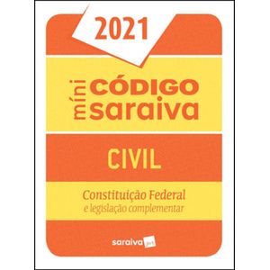 MINICODIGO CIVIL E CONSTITUICAO FEDERAL 2021