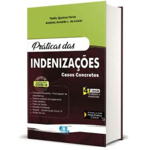 PRATICA DAS INDENIZACOES - CASOS CONCRETOS