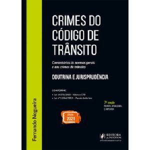CRIMES DO CODIGO DE TRANSITO