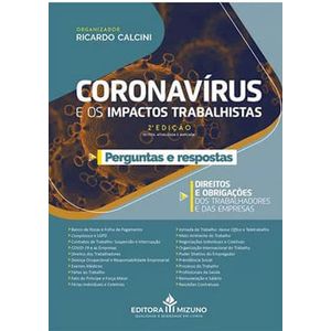 CORONAVIRUS E OS IMPACTOS TRABALHISTAS - PERGUNTAS E RESPOSTAS