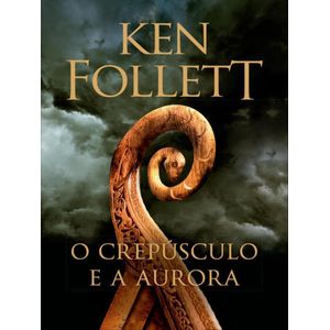 CREPUSCULO E A AURORA, O