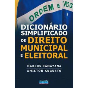 DICIONARIO SIMPLIFICADO DE DIREITO MUNICIPAL