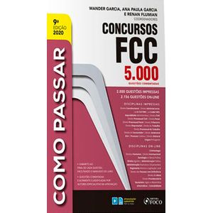 COMO PASSAR EM CONCURSOS FCC - 5.000 QUESTOES COMENTADAS