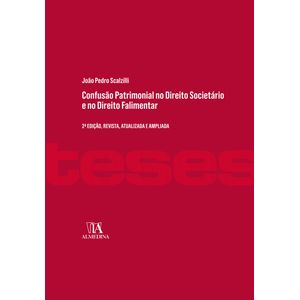 CONFUSAO PATRIMONIAL NO DIREITO SOCIETARIO E NO DIREITO FALIMENTAR