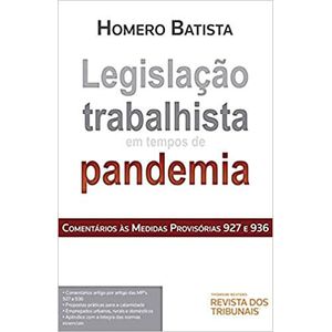 LEGISLACAO TRABALHISTA EM TEMPOS DE PANDEMIA