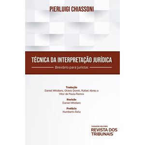 TECNICA DA INTERPRETACAO JURIDICA - BREVIARIO PARA JURISTAS