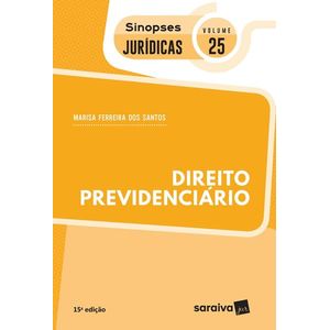 SINOPSES JURIDICAS V25 - DIREITO PREVIDENCIARIO