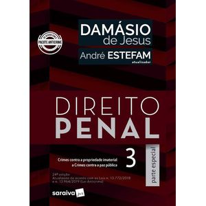 DIREITO PENAL V03 PARTE ESPECIAL - CRIMES CONTRA PROPRIEDADE IMATERIAL, CRIMES CONTRA A PAZ PUBLICA