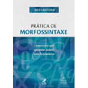PRATICA DE MORFOSSINTAXE - COMO E POR QUE APRENDER ANALISE MORFOSINTATICA