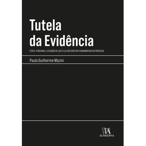 COLECAO MANUAIS PROFISSIONAIS - TUTELA DA EVIDENCIA
