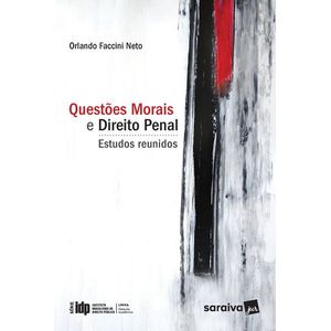 QUESTOES MORAIS E DIREITO PENAL - ESTUDOS REUNIDOS