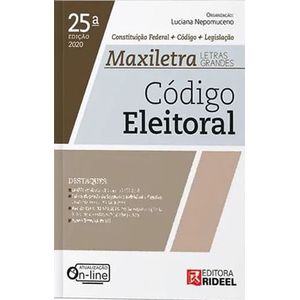 CODIGO ELEITORAL - MAXILETRA - (CONSTITUICAO FEDERAL + CODIGO + LEGISLACAO)
