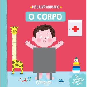 MEU LIVRANIMADO - O CORPO 4
