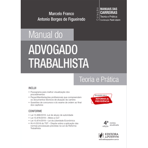 COLECAO MANUAIS DAS CARREIRAS - MANUAL DO ADVOGADO TRABALHISTA - TEORIA E PRATICA