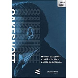 POLITICA DA FE E A POLITICA DO CETICISMO, A